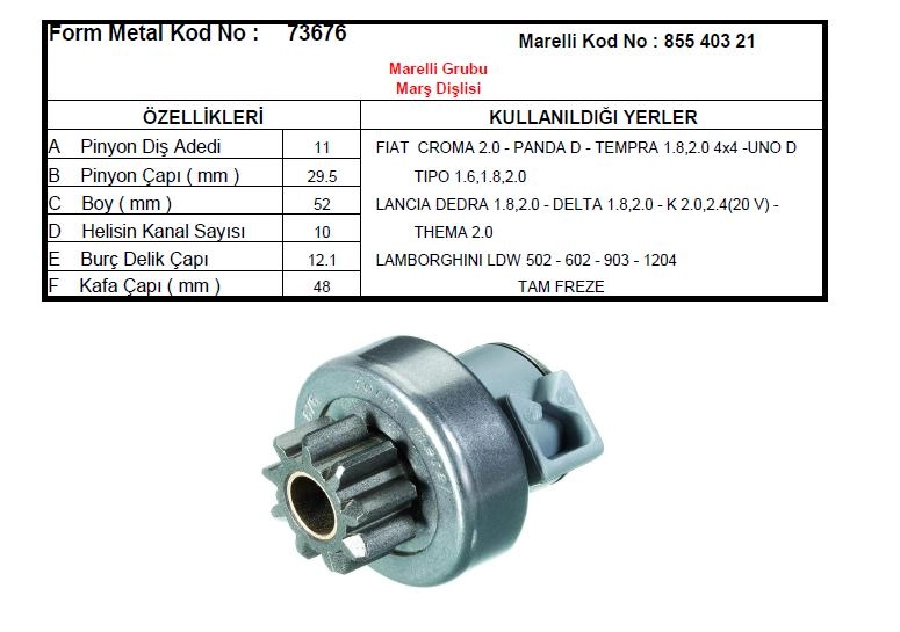 Marş Dişlisi - 11D Marelli Tipi Lancia Lambordini Tempra-Tipo-Uno-Croma 2,0-PANDA | OEM 73676