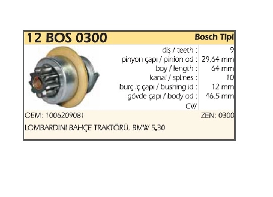 Marş Dişlisi ZEN0300 10 Diş, Cw Lombardını Bahçe Traktörü, BMW 5.30 | OEM 12BOS0300*