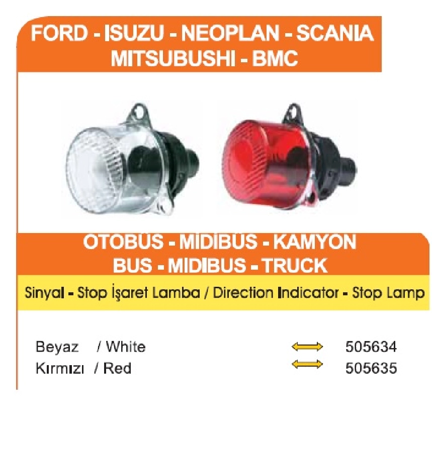 Ford-Isuzu- Neoplan -Scania-BMC İşaret Lambası Beyaz E4 Belgeli | OEM 505634