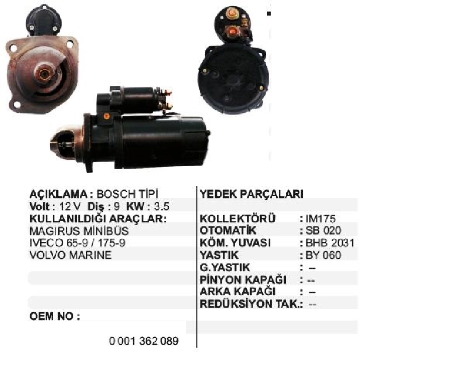 Marş Motoru 12V. 9D. 3.5 kW Bosch Tipi 3 Kulak Magirus Minibüsiveco 65.9-175.9, Volvo Marine Fend Tr | OEM STR8016