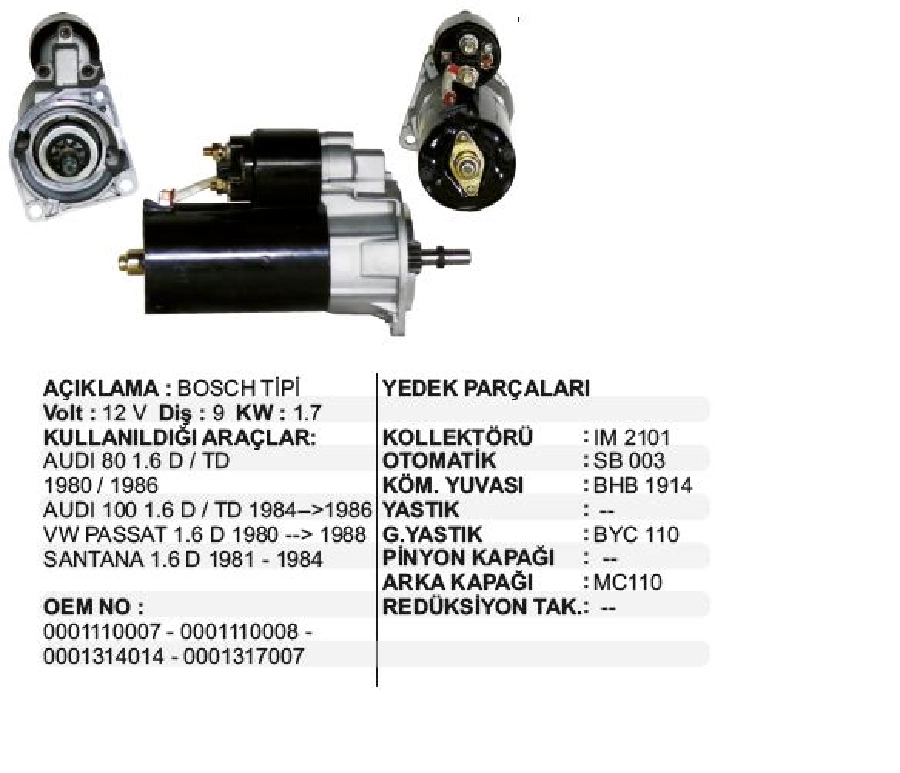Marş Motoru 12V 9D 1,7 kW Bosch Tip Audi 80 1,6 Dizel 1980-1990, Passat | OEM STR6536