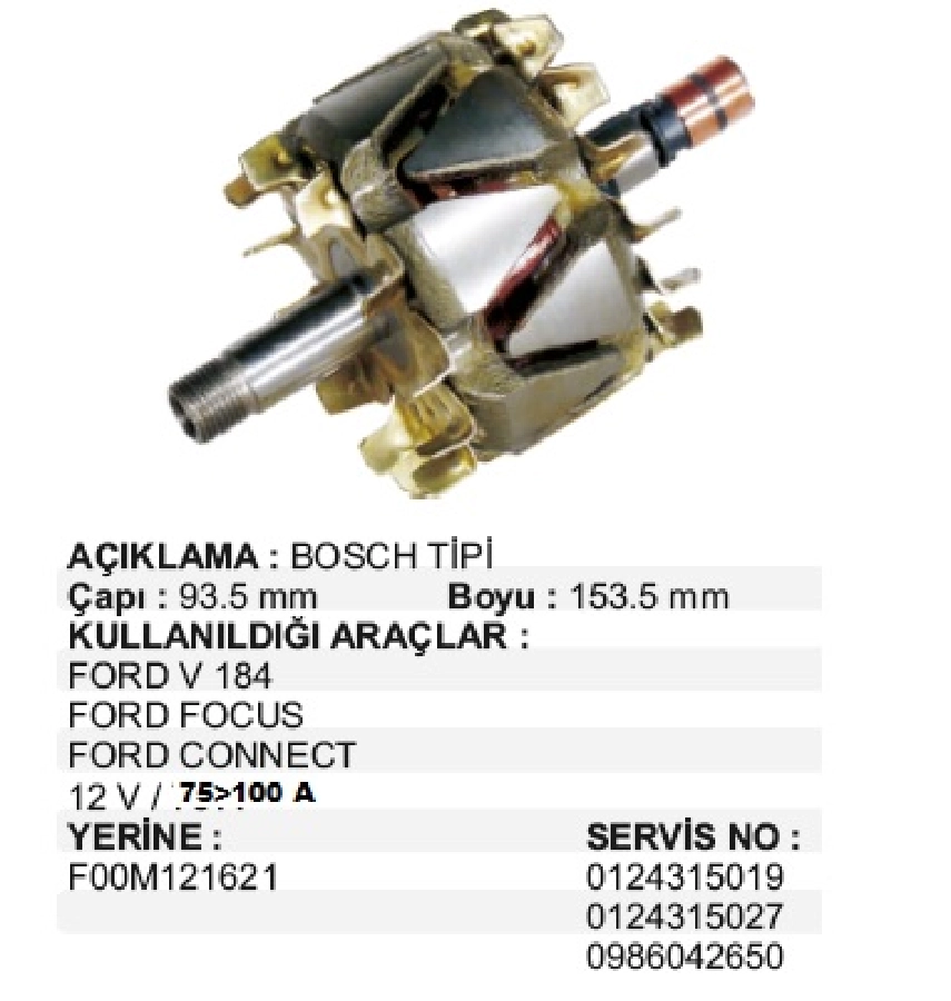 Rotor 12V 1975 ve sonrası 110A Bosch Tipi Ford Transit V184, Mondeo, Connect, Focus ÇAP:93,50mm BOY:153,50mm | OEM XRT739