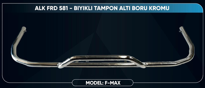 Ford Fmax 2019 Tampon Altı Demir İlaveli