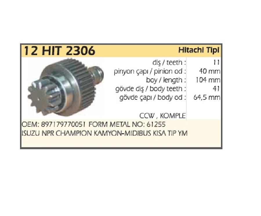 Marş Dişlisi Kısa 11D - Isuzu Npr-Champion Mıdıbüs Kısa Tip - Yeni Model | OEM 12HIT2306