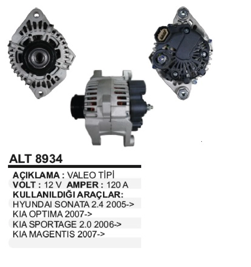 Alternatör Valeo 12V 120A Sonata, Sportage 2,0 2006 ve sonrası Kia Carens Magentıs D-L-Fr 37300-25201 | OEM ALT8934