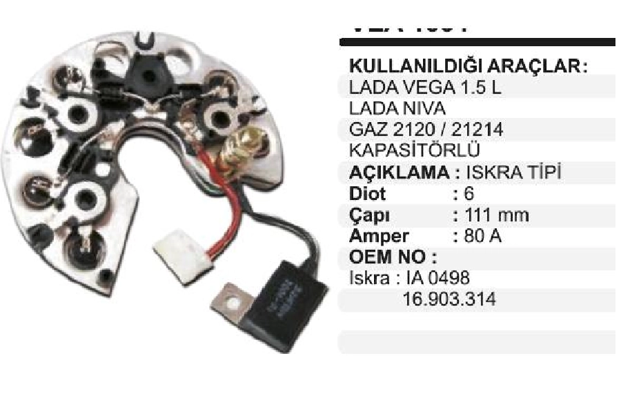 Diyot Tablası Iskra Tipi Vega, Gaz, Nıva Kapasıtorlu | OEM VLA1001