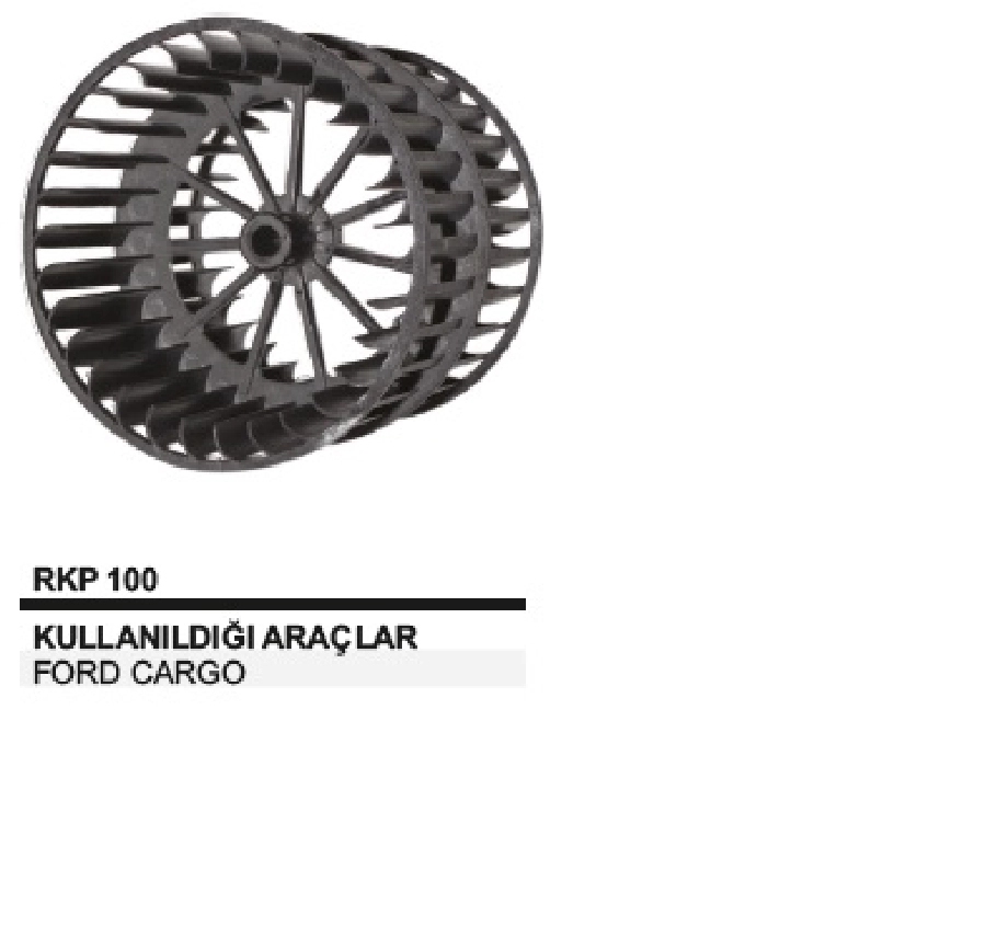 Kalorifer Pervanesi Cargo | OEM RKP100
