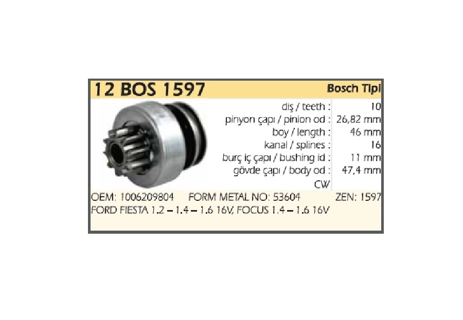 Marş Dişlisi-10D 16K Bosch Tipi Ford Fiesta 12,1.4,1.6 16V-Focus 1.4,1.6 16V, Mazda 2, Volvo C30 S40 | OEM 12BOS1597