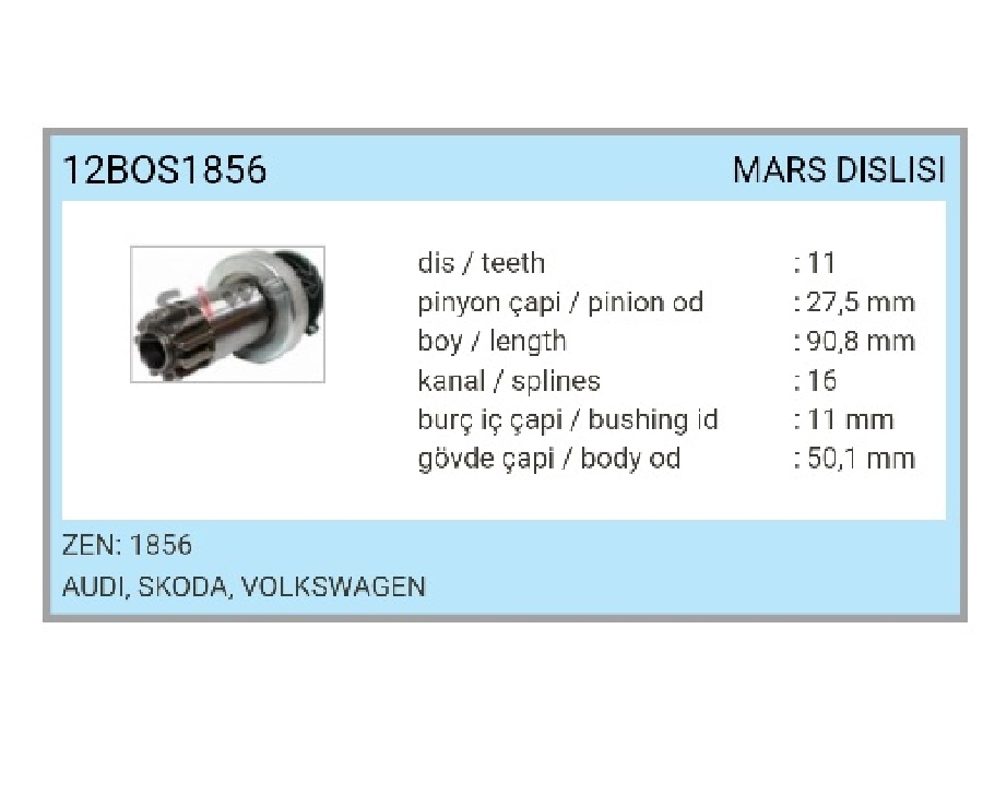 Marş Dişlisi ZEN1856 11 Diş, CCW Audi, Skoda, Volkswagen | OEM 12BOS1856
