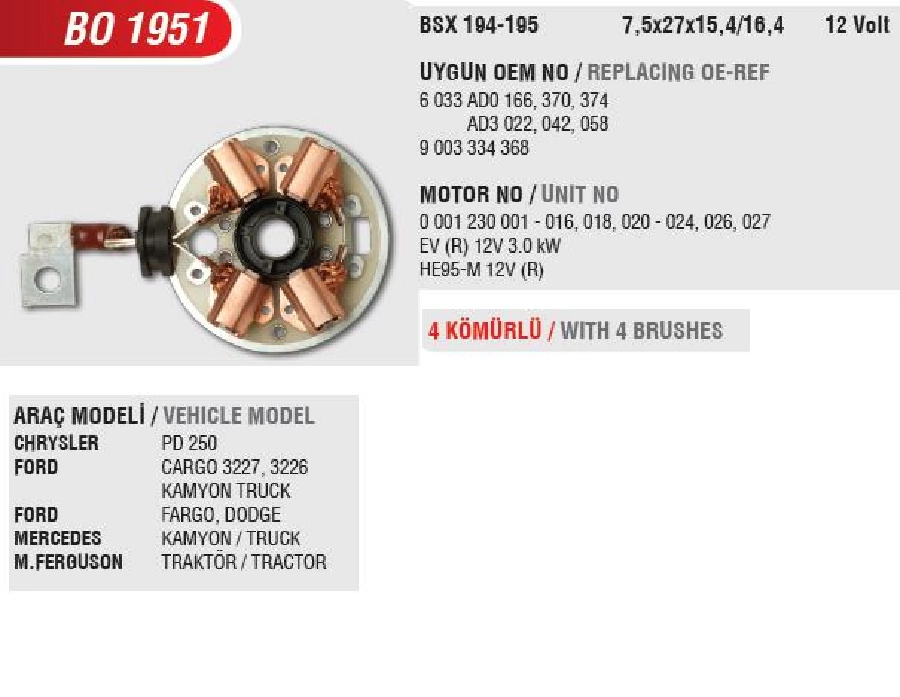 Marş Kömür Yuvası - Dod. PD250, Ford Cargo 22-27, Mf (Uygun Kömür:BSX194, 195) | OEM BO1951