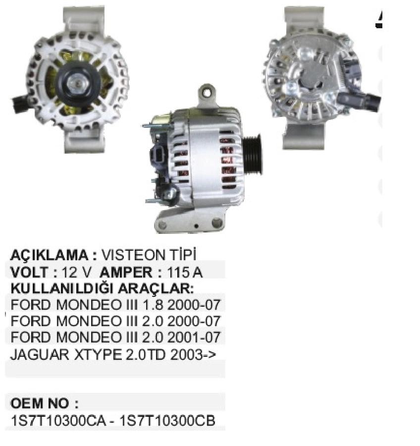 Alternatör 12V 115A Visteon Tipi Ford Mondeo 1,8 - 2,0 - 2000-2007, Jaguar Xtype 2,0TD 2003 | OEM ALT9852