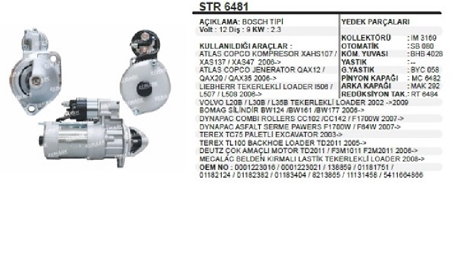 Marş Motoru 12V. 9D. 2.3 kW Bosch Tipi Atlas Copco Xas 125 Khd BF46, F2L1011, Magirus Kompresor BF4L | OEM STR6481