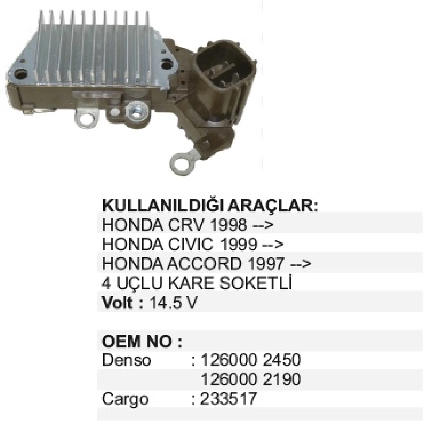 Konjektör Nippon Denso Tip 14.6V Honda Crv, Accord, Civic 1998 ve sonrası (63.5 2000) (4 Uc) (S-Fr-Ig-L) | OEM VRH2005-64A