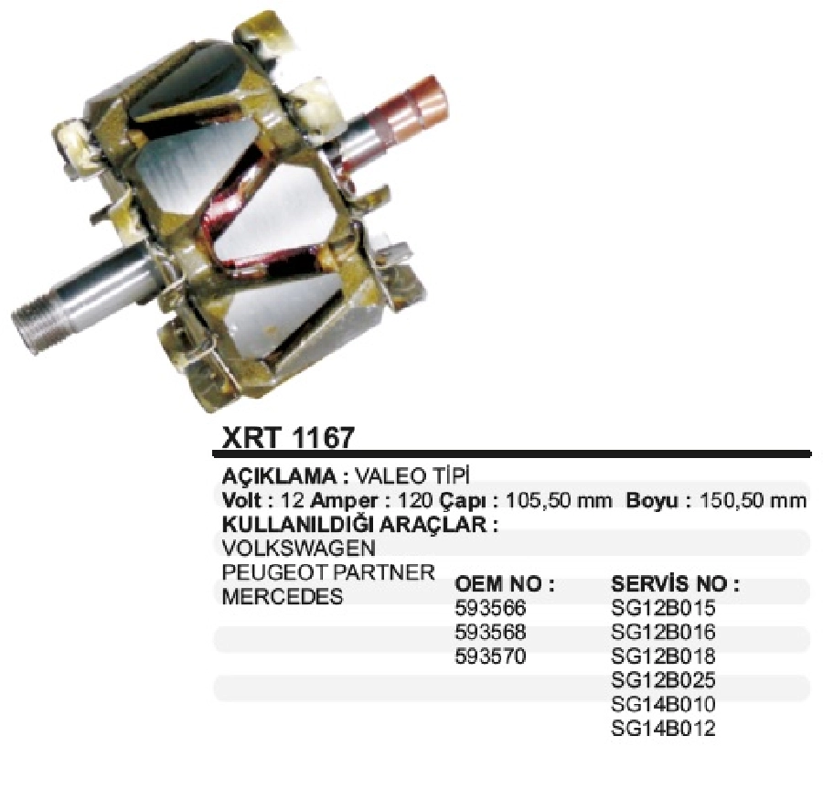 Rotor 120A 12V Valeo Tip - 1,5 DCI Çap: 105,5mm Boy: 148mm, Mercedes, VW, Peugeot Partner | OEM XRT1167