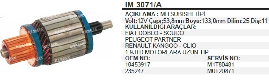Marş Kollektörü 12V Mitsubishi Tipi Fiat Doblo-Scudo, Peugeot Partner, Renault Kango-Clio 1,9 JTD Motorlara Uzun T | OEM IM3071A