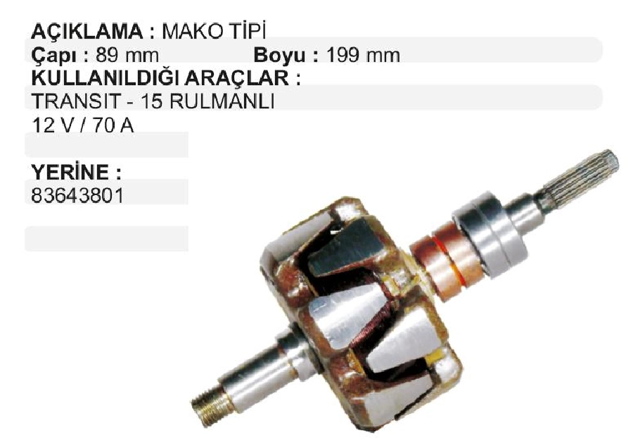 Rotor 12V Vakumlu Tip - Transit T15 190 Rulmanlı | OEM 83643801
