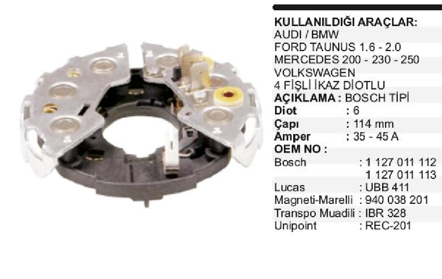 Diyot Tablası Bosch Tip 114mmIBR 303 - Mercedes, Audi, BMW, VW, Ford Taunus (4 Fiş ) Eskı Model | OEM RB01HA