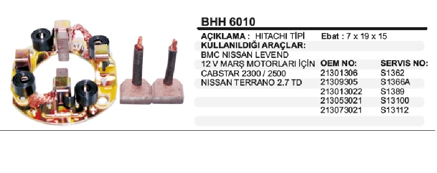 Marş Kömür Yuvası - Hitachi Tipi 12V Cabstar 2300, 2500, Terrano 2.7 Td Nissan Levend 3000 4KOMURLU P | OEM BHH6010