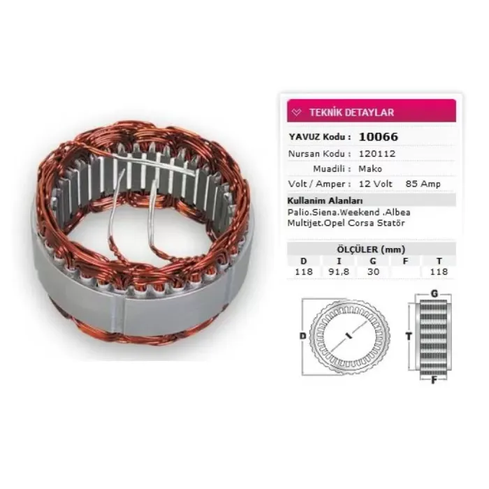 Stator Mako Tip 12V 85A Palio Siena Weekend Albea Multijet Opel Corsa Nursan 120112 | YAVUZ 10 066