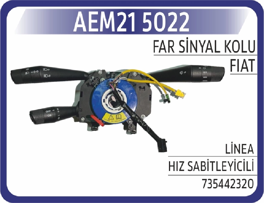 Far Sinyal Kolu Linea Hız Sabitleyicili 735442320 | OEM AEM215022