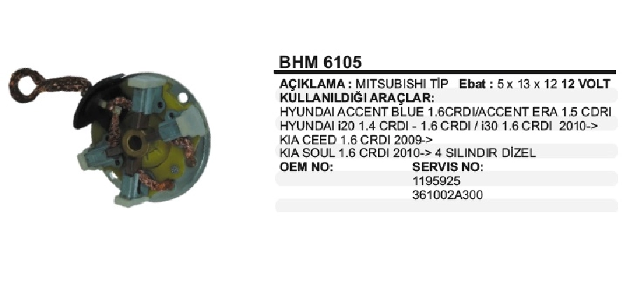 Marş Kömür Yuvası - Hyundai Era-I30-I20-Elantra, Kia Rıo-Ceed-Cerato-Soul-Venga 1.6 CRDI-Rio (Arka Kapa | OEM BHM6105