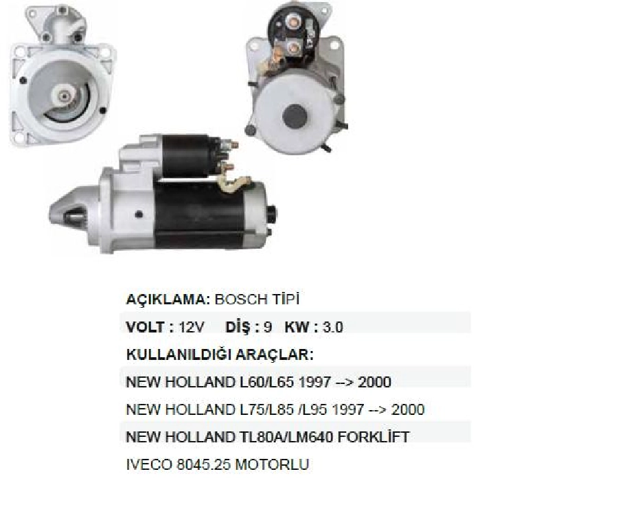 Marş Motoru 12V. 9D. 3.0 kW Bosch Tipi Case, Ford Traktör, New Holland L60, L65, L75, L85 ( Şanzımanlı) | OEM STR8047