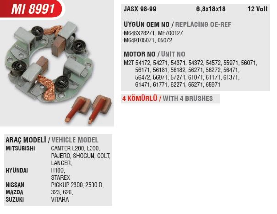Marş Kömür Yuvası 12V - Mitsubishi L300, Hyundai H100 Minibüs Mega Star 4 Kömürlü (Uygun Kömür:JASX98, 99) | OEM MI8991