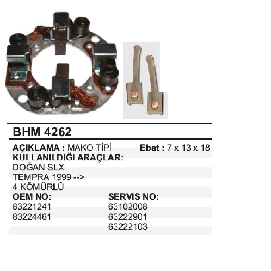 Marş Kömür Yuvası - Doğan-Kartal-Şahin-Tempra Palio-Siena-Weekend 1400-1600 4 Kömürlü | OEM BHM4262