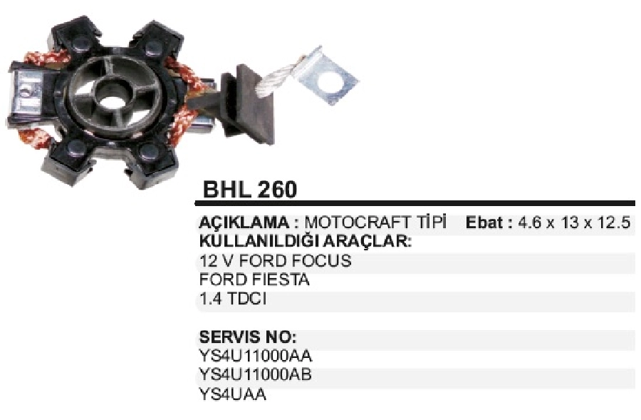 Marş Kömür Yuvası Motograft Tip - Ford Focus-Fiesta | OEM BHL260