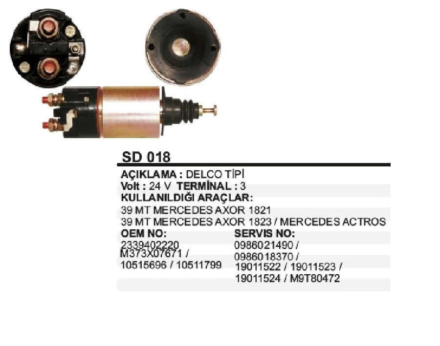 Marş Otom. 24V 39MT Delco Tipi Mercedes Axor 1821-1823, Actros Travego Kulaksız | OEM SD018