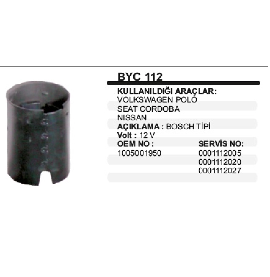 Marş Yastığı + Gövdesi Bosch T Polo, Cordoba, Nissan | OEM BYC112