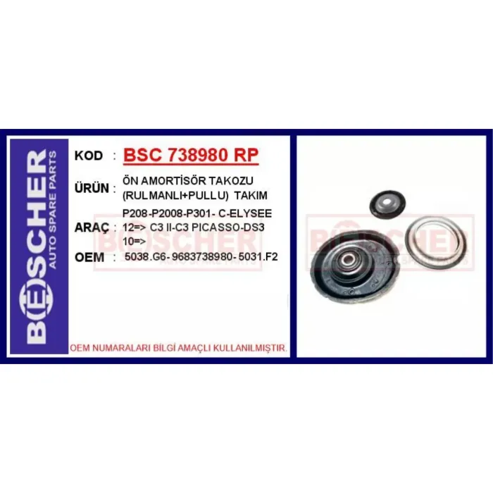 Amortisor Takozu (Sag / Sol) / (Rulmanli Set) P208 P301 C3 3 C3 Picasso C Elysee | BSC 738980 RP | OEM 5038.G6 5031.F2 9683738980