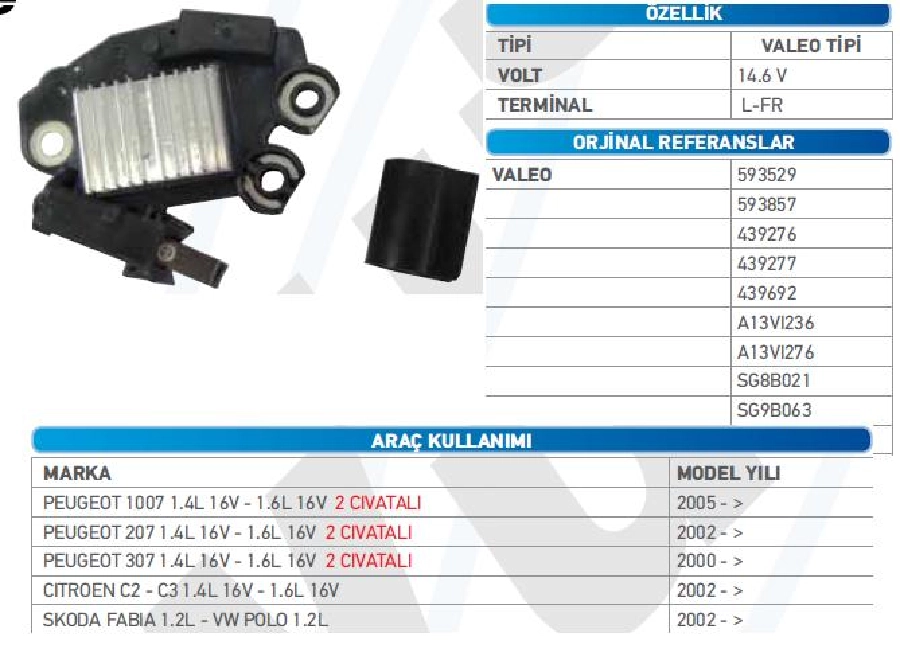 Konjektör 12V ( 14.6V ) Peugeot Partner 107 -206-Citroen Berlingo-C2-Xsara Çıft Civatalı (L-Fr) | OEM TRS.YR.M562