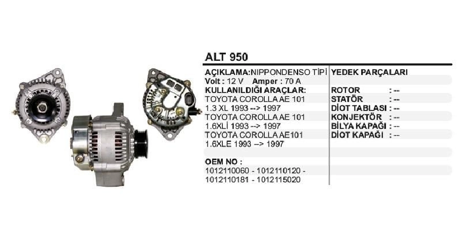 Alternatör 12V, 70A Nippon Denso Tipi Toyota Corolla AE101 1,3XL 1,6 XLİ-1,6XLE Camry 2.2, Carina E 2.0 | OEM ALT950
