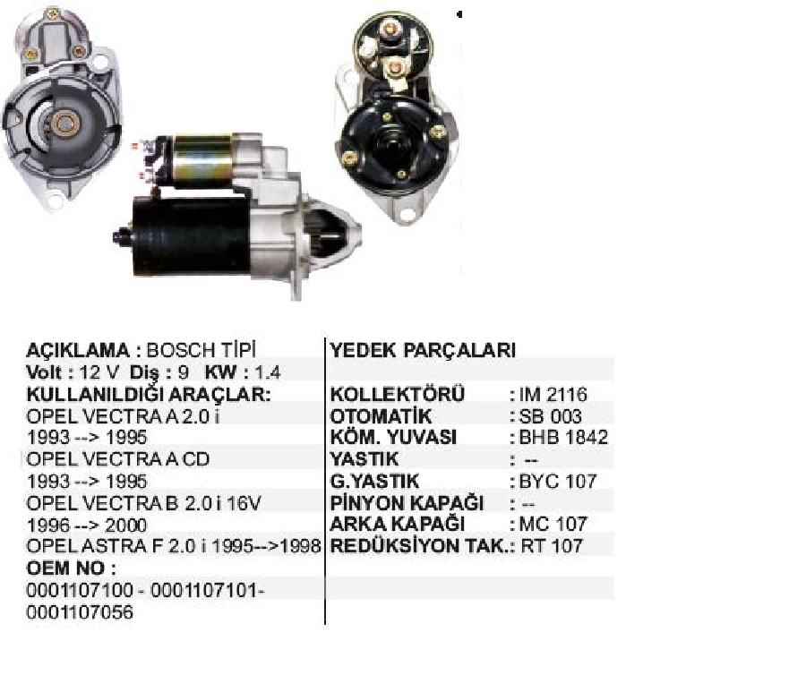 Marş Motoru 12V 9D 1,4 kW Bosch Tip - Benzinli Vectra A-B 2.0 İ 16V Astra F 2.0 İ | OEM STR5123
