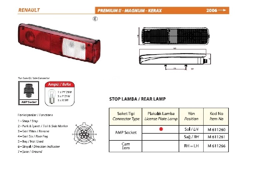 Renault Premium Volvo Fe-Fl Stop Lamba, Plakalı Yeni Model Sol | OEM M611260