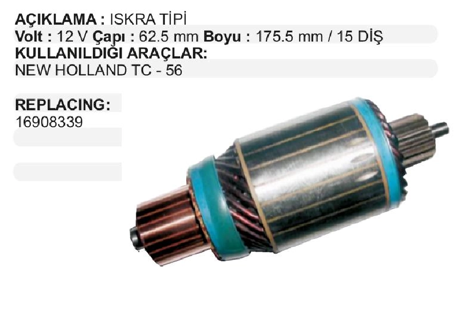 Marş Kollektörü 12V New Holland Tc - 56 23 Dilim 15 Diş Çap 62,5 2000 Uzunluk 175,5 2000 -Iskra Tip | OEM IM615