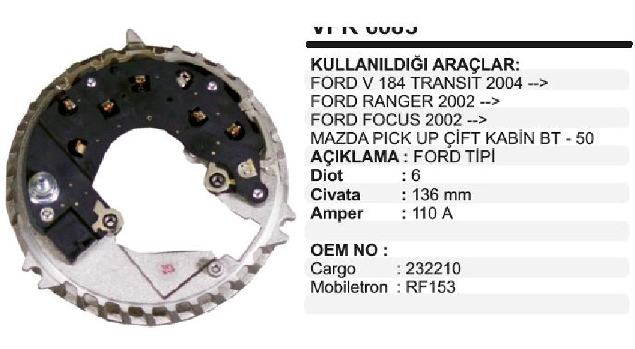 Diyot Tablası Motorcraft Tip 136mm - Ford V184, Ranger, Focus 2.0 (2000-2003), Escape 2.0 (01 - ) Mazda | OEM VFR6083