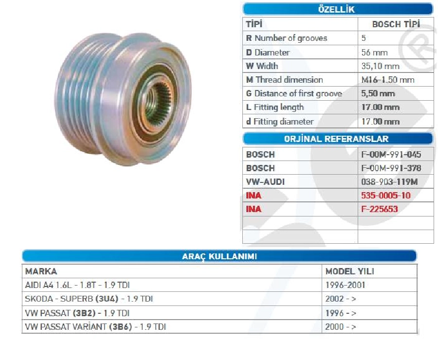 Bilyalı Kasnak Kılıtlı VW Passat 1.8 T, Dinamo Rulmanı 535000510 Kılıtlı A4-A Wut 1102.0006 KSN91256 | OEM WUT.1102.0006