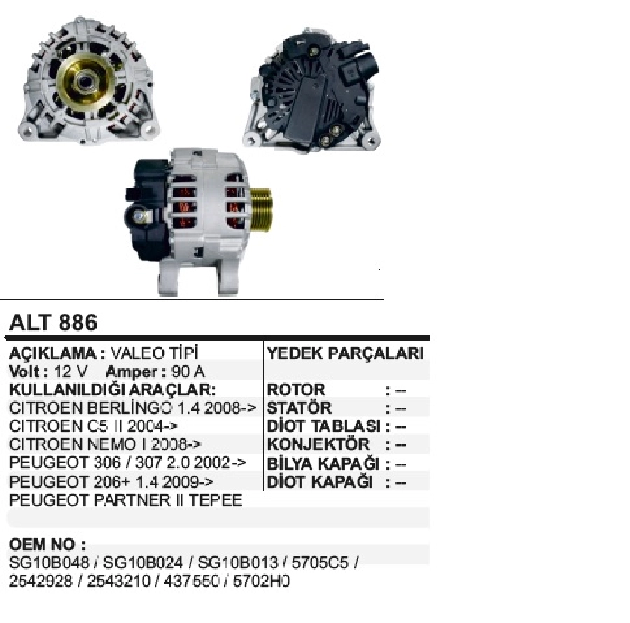 Alternatör 12V 90A Valeo Tipi Fiat Ducato Peugeot Partner, Citroen Jumper Berlingo C4-C5, 206 - 307 1.4L | OEM ALT886