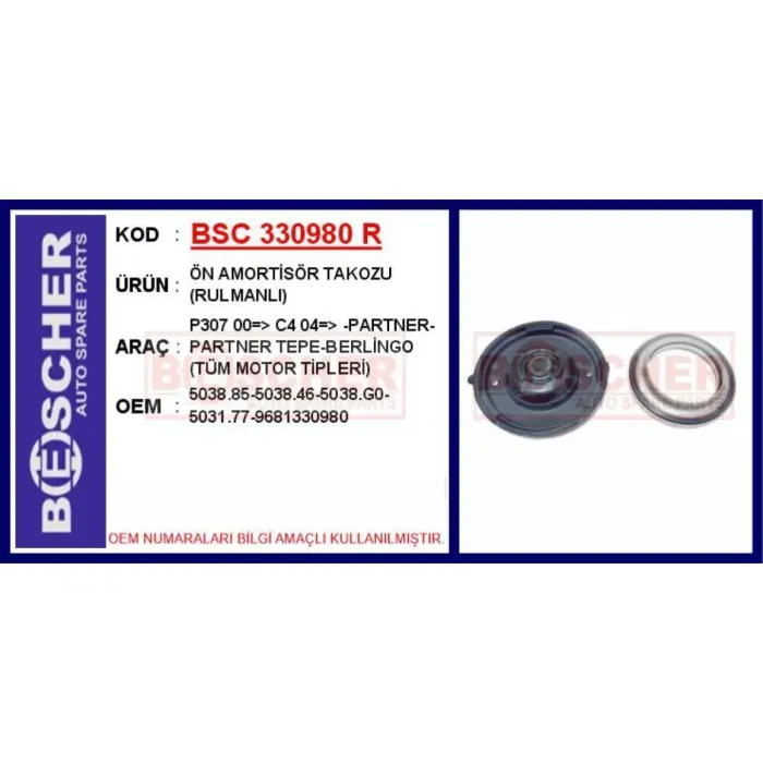 Amortisor Takozu On Rulmanli P307 C4 C4 Picasso 04 Berlingo 3 Partner Tepe 06>C4 2 DS4 P308 1,6 / 2,0 | BSC 330980 R | OEM 5038.85 5038.46-5038.G0 9681330980