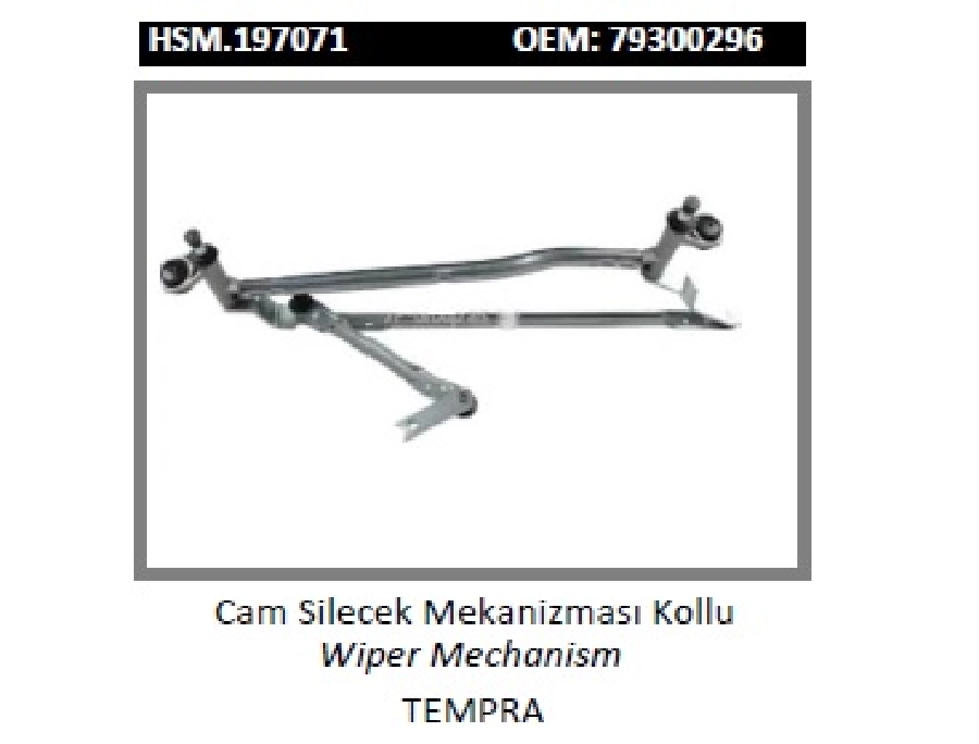 Cam Silecek Mekanizması Kollu - Tempra 79300296 | OEM HSM.197071