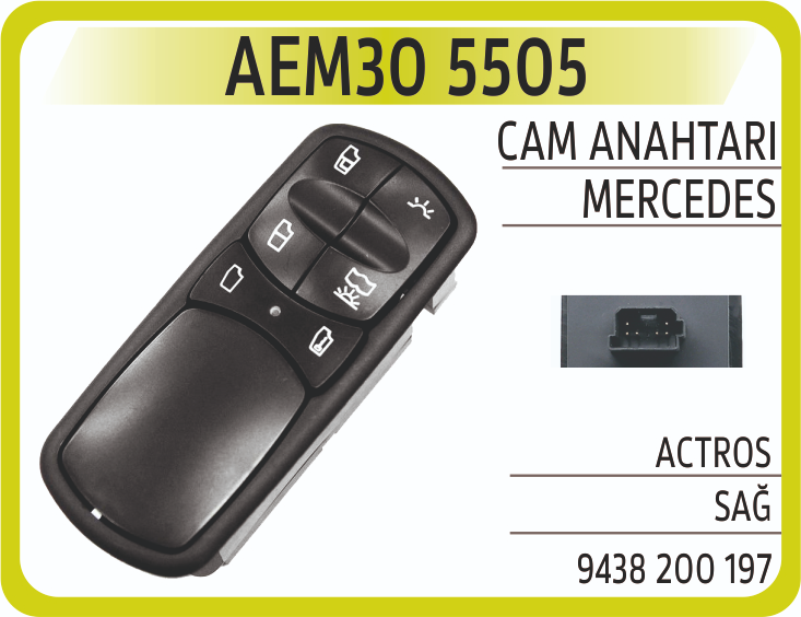 Cam Anahtarı Actros Sağ AN5505 | OEM AEM305505