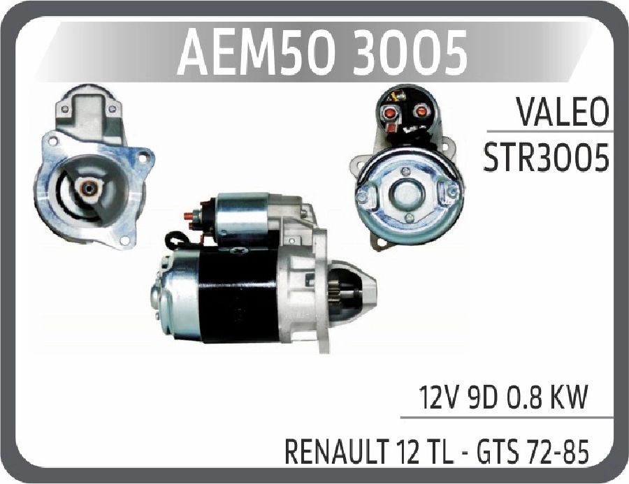 Marş Motoru 12V 9D 0,8 kW Valeo Tipi Trafik Renault 12 Ts, Gts 1972-1998, Renault 5 1972-1985 | OEM AEM503005