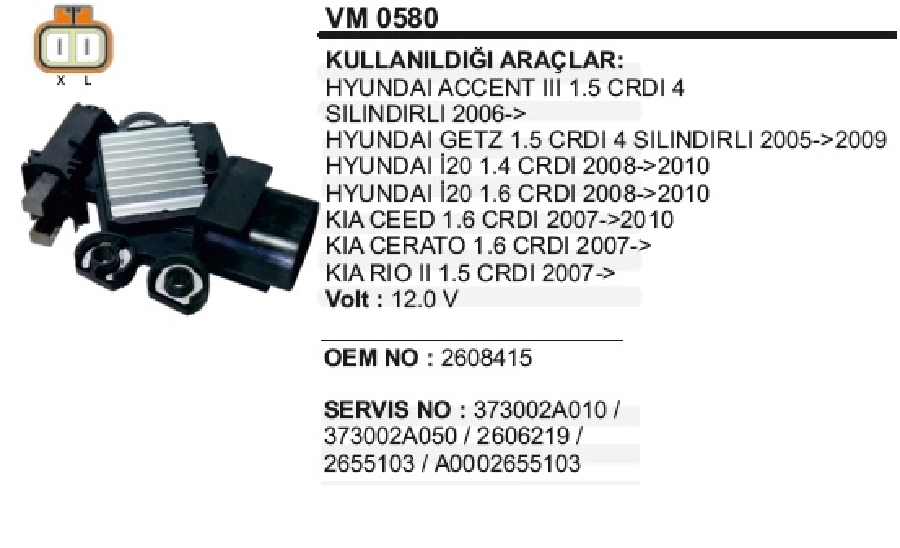 Konjektör - Valeo Hyundai I10, I20, Kia Rıo CRDI 2007 ve sonrası | OEM VM0580