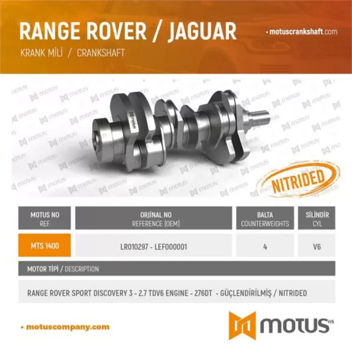 Krank Mili Guclendirilmis 276DT Discovery 3 L319 04>09 Discovery 4 09>18 Range Rover Sport 1 L320 05>13 | MOTUS 1400 | OEM 4U3GA3 LR010297