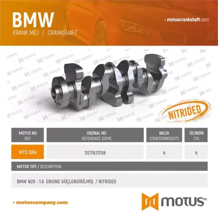 Krank Mili Guclendirilmis BMW N20 B20 F10 F25 E84 | MOTUS 1304 | OEM 11217631708 11212349573