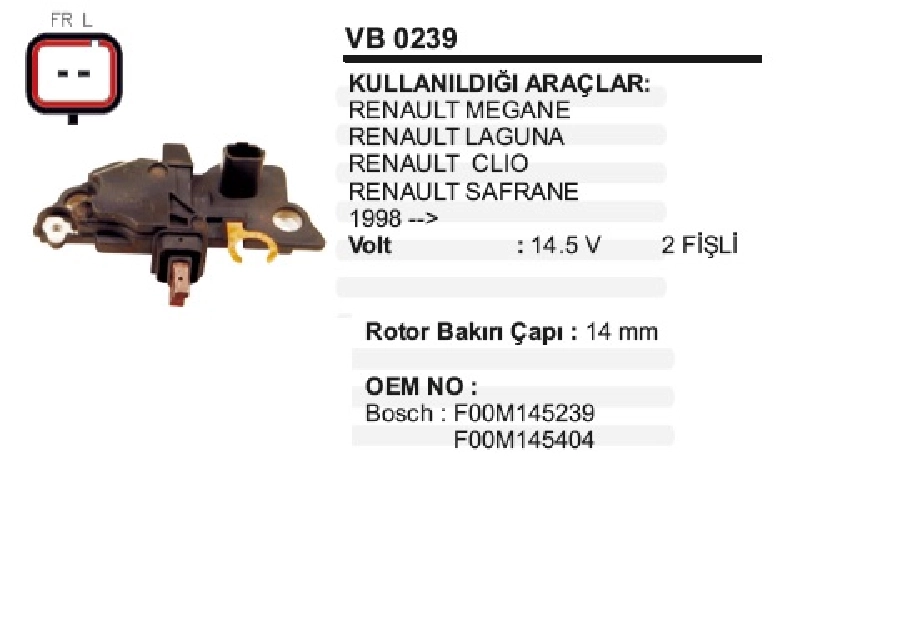 Konjektör Bosch Tipi 12V Renault Clio 2 - Kango - Megane - Logan 2 Fişli ( L-Fr ) Uçlu | OEM VB0239