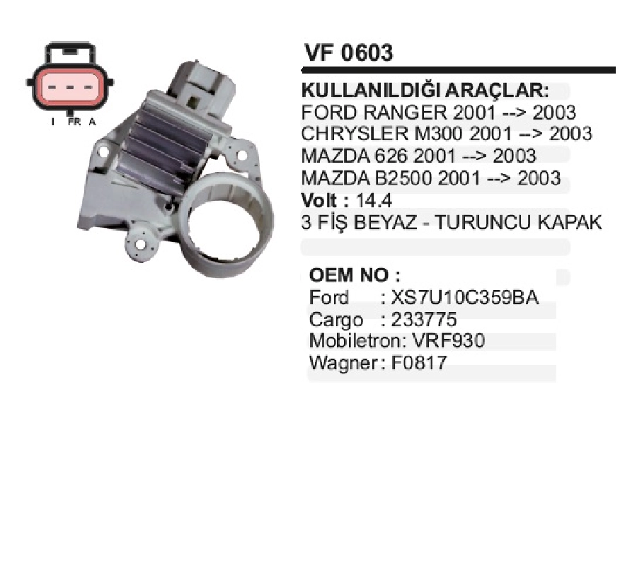 Konjektör Motorcraft Tip 14.5V - Ford Ranger, Transit V184, Contour, Jaguar, Mercury Komurlu (Koselı S.) | OEM VRF930