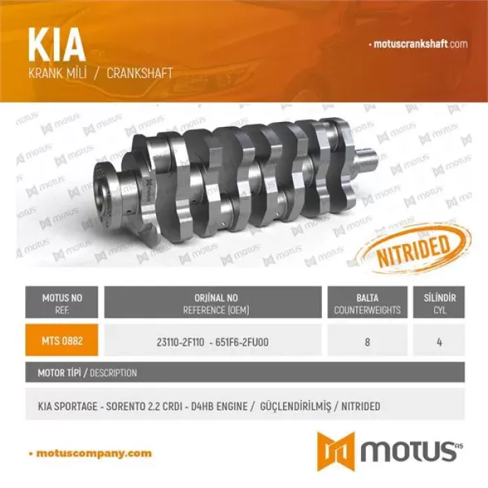 Krank Mili Kia Sorento 2.2 Crdi 09>15 D4HB Guclendirilmis | MOTUS 882 | OEM 23110-2F110 651F6-2FU00